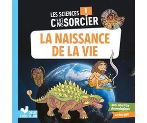 Les sciences C'est pas sorcier -La naissance de la vie sur Terre - Fabrice Mosca - Deux Coqs D'or - broché - Dictionnaire et encyclopédie