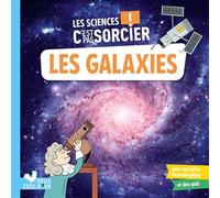 Les sciences C'est pas sorcier - les galaxies - Jérémy Guignette - Deux Coqs D'or - cartonné - Document jeunesse