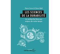 Les Sciences De La Durabilité - La Recherche Face Aux Défis Du Temps Présent
