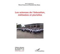 Les sciences de l'éducation, métissées et plurielles - Pierre Fonkoua - L'harmattan - broché - Revue