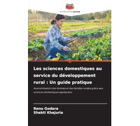 Les sciences domestiques au service du développement rural: Un guide pratique