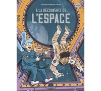 Les sciences en BD - A la découverte de l'Espace Christophe Chaffardon (Auteur), Wouzit (Illustration)