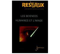 Les sciences humaines et l'image - Réseaux Tome 94 - Inconnus - Hermes Science Publications - Livre