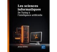 Les sciences informatiques - De Turing à l'intelligence artificielle