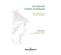 Les sciences morales et politiques - Bernard Bourgeois - Hermann - broché - Beau livre