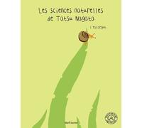 Les Sciences Naturelles De Tatsu Nagata - L'escargot