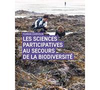 Les sciences participatives au secours de la biodiversité: Une approche sociologique