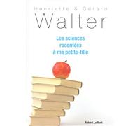 Les sciences racontées à ma petite-fille