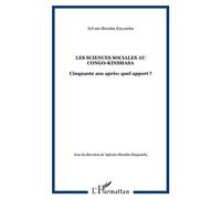 Les sciences sociales au Congo-Kinshasa Cinquante ans après: quel apport ? - Sylvain Shomba Kinyamba - L'harmattan - broché - Etude