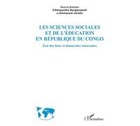 Les Sciences Sociales Et De L?Éducation En République Du Congo - État Des Lieux Et Démarches Innovantes