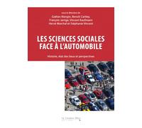 Les sciences sociales face à l’automobile: Histoire, état des lieux et perspectives