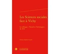 Les Sciences sociales face à Vichy Anne-Françoise Garçon (Direction), André Grelon (Direction), Virginie Fonteneau (Direction), Anonyme (Auteur)