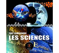 Les sciences, tout comprendre