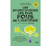 Laurianne Geffroy – Les scientifiques les plus fous de l'histoire – Essai – Broché
