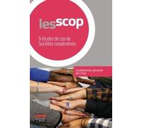 Les Scop - 9 Études De Cas De Sociétés Coopératives