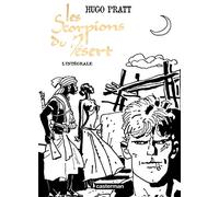 Les Scorpions du désert: Intégrale noir et blanc