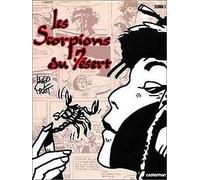 Les scorpions du désert: Tome 1