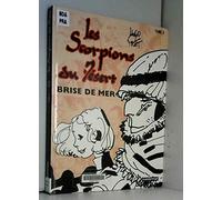 Les Scorpions du désert, tome 3 : Brise de mer