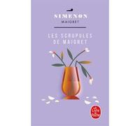 Les Scrupules de Maigret Georges Simenon (Auteur)