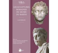 Les sculptures romaines du Musée National du Bardo I. Les portraits - François Baratte - Ausonius Eds - relié - Beau livre