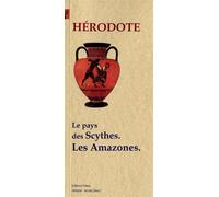 Les Scythes. Les Amazones. (Enquête, livre 4) - Hérodote - Paleo Eds - broché - Etude
