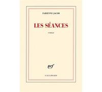 Fabienne Jacob – Les Séances – Roman – Broché