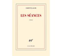 Fabienne Jacob – Les Séances – Roman – Broché