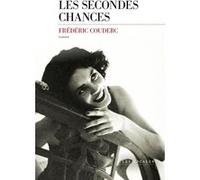 Les Secondes chances Frédéric Couderc (Auteur)