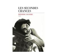 Les Secondes chances - Frédéric Couderc - Les Escales - broché - Roman