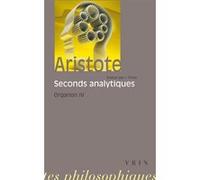 Les seconds analytiques Aristote (Auteur), Jules Tricot (Traduction)