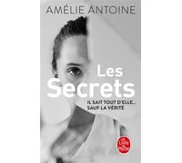 Les Secrets - Amélie Antoine - Lgf - Poche - Roman