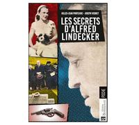 Les secrets d'Alfred Lindecker