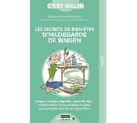 Les Secrets De Bien-Être D'hildegarde De Bingen