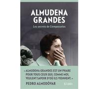 Les secrets de Ciempozuelos - Almudena Grandes - Lattes - broché - Roman