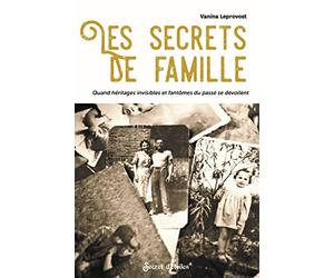 Les secrets de famille: Quand héritages invisibles et fantômes du passé se dévoilent