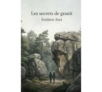Les secrets de granit