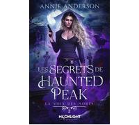 Les secrets de Haunted Peak La voix des morts 2 - Annie Anderson - MxM Bookmark - broché - Roman
