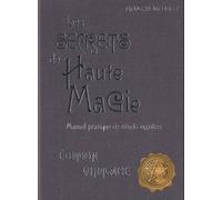 Les secrets de haute magie