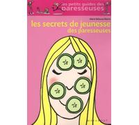Les secrets de jeunesse des paresseuses