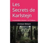 Les Secrets de Karlstejn: La première mission : Le Château