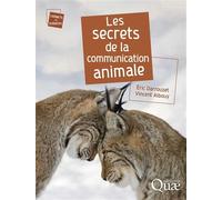 Les secrets de la communication animale - Vincent Albouy - Quae - broché - Etude