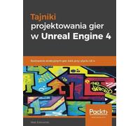Les secrets de la conception d'un jeu dans Unreal Engine 4