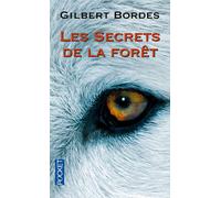 Les secrets de la forêt - Gilbert Bordes - Pocket - Poche - Roman