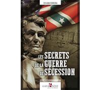 Les secrets de la guerre de Sécession