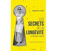 Les Secrets De La Longévité En Bonne Santé - Une Étude Sur Les Zones Bleues