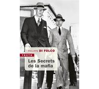 Les secrets de la mafia - Philippe Di Folco - Tallandier - Poche - Essai