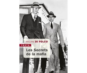 Les secrets de la mafia - Philippe Di Folco - Tallandier - Poche - Essai