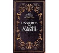 Les secrets de la magie des bougies - Marc Neu - Exergue - relié - Guide