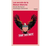 Les secrets de la Maison Blanche - Nicole Bacharan - Perrin - Poche - Essai