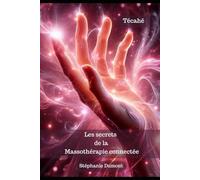 Les secrets de la massothérapie connectée